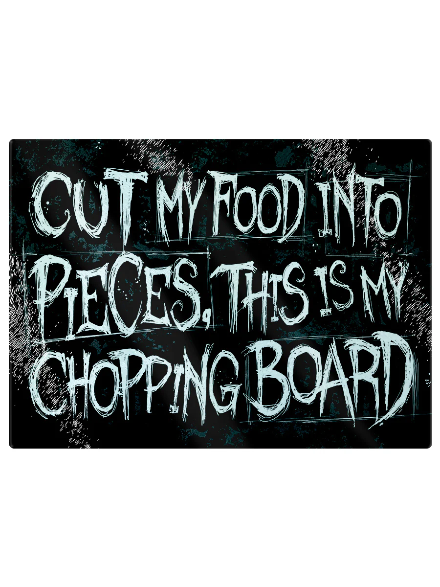 Rectangular Cut My Food Into Pieces Smooth Glass Chopping Board Rock Music Lover