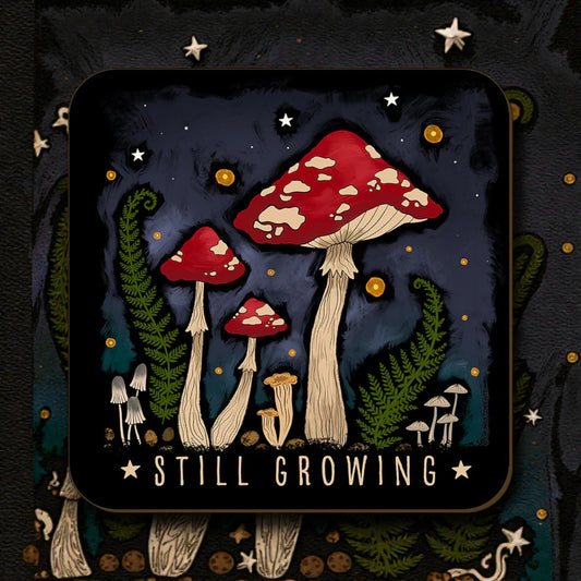 Still Growing Coaster Mushroom Toadstool Nature Witchy Alternative Gift