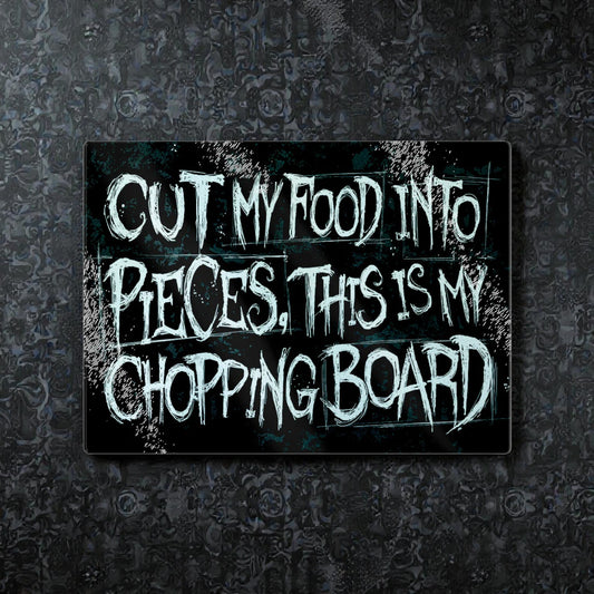 Rectangular Cut My Food Into Pieces Smooth Glass Chopping Board Rock Music Lover